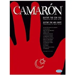 Camarón: for guitar and voice with tablature, standard notation, chords (sp/en), Fachbücher