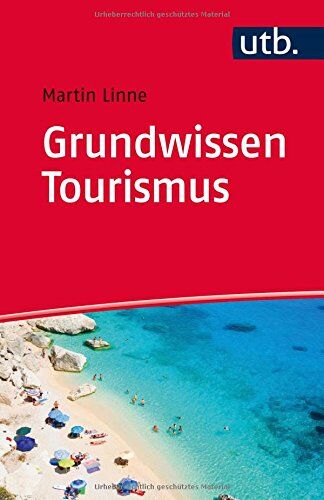 Martin Linne - Grundwissen Tourismus - Preis vom 09.10.2026 07:28:09 h