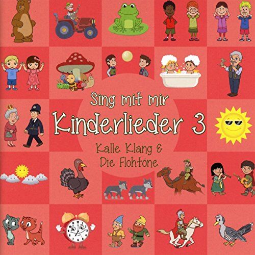 Kalle Klang & die Flohtöne - Sing mit mir Kinderlieder Vol.3 - Preis vom 08.10.2026 07:26:42 h