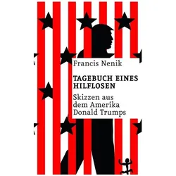 Tagebuch eines Hilflosen, Belletristik von Francis Nenik