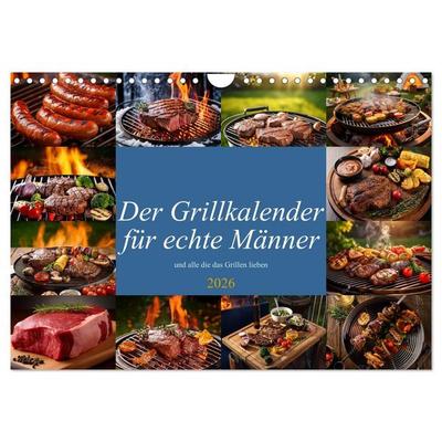Der Grillkalender für echte Männer (Wandkalender 2026 DIN A4 quer), CALVENDO Monatskalender