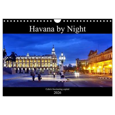 Havana by Night - Cuba's fascinating capital (Wall Calendar 2026 DIN A4 landscape), CALVENDO 12 Month Wall Calendar