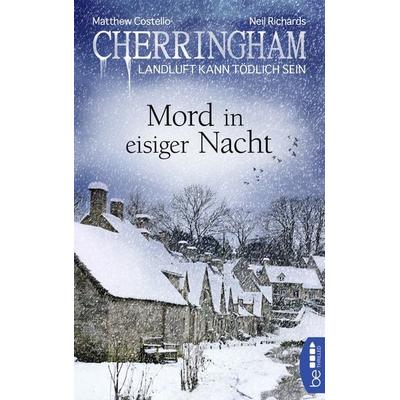 Cherringham - Mord in eisiger Nacht, Taschenbuch von Matthew Costello,Neil Richards, BeThrilled, 978-3-7413-0186-5