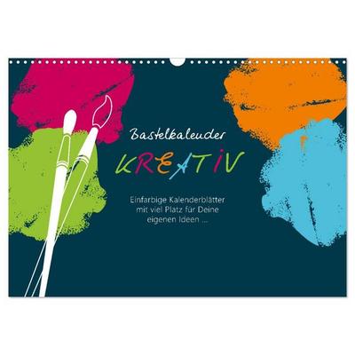Bastelkalender KREATIV (Wandkalender 2026 DIN A3 quer), CALVENDO Monatskalender