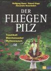 Wolfgang Bauer - Der Fliegenpilz - Preis vom 15.10.2026 23:06:25 h
