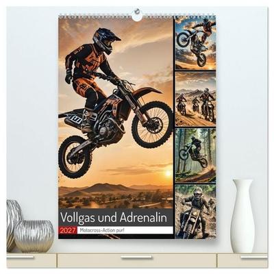 Vollgas und Adrenalin - Motocross-Action pur! (hochwertiger Premium Wandkalender 2027 DIN A2 hoch), Kunstdruck in Hochglanz