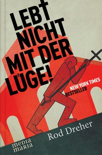 Rod Dreher - Lebt nicht mit der Lüge! - Preis vom 13.10.2026 11:25:28 h