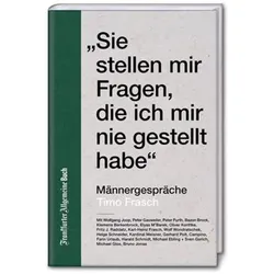 Sie stellen mir Fragen, die ich mir nie gestellt habe, Belletristik von Timo Frasch