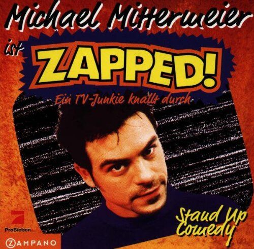 Michael Mittermeier - Zapped! - Preis vom 09.10.2026 07:28:09 h