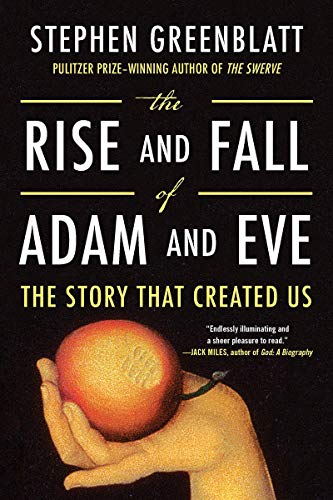 Stephen Greenblatt - The Rise and Fall of Adam and Eve - Preis vom 13.10.2026 11:25:28 h