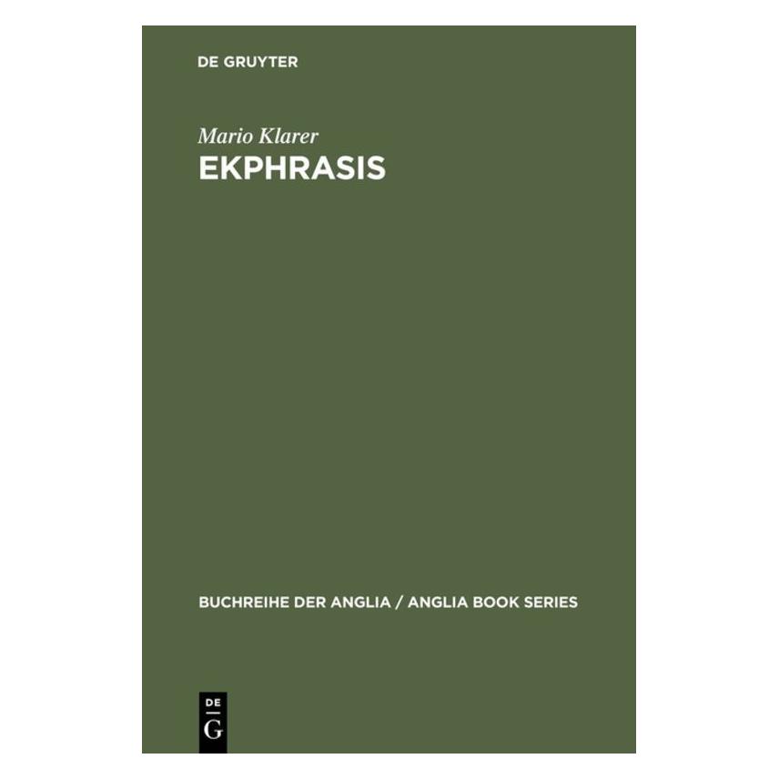 De Gruyter Klarer,M.:Ekphrasis (Deutsch, Hardcover, Mario Klarer) (67825425)