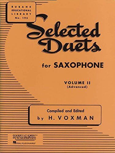 H. Voxman - Selected Duets for Saxophone, Volume II: Advanced (Rubank Educational Library) - Preis vom 30.09.2026 09:01:18 h