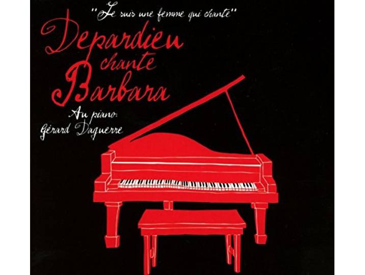 Depardieu chante Barbara (Live)