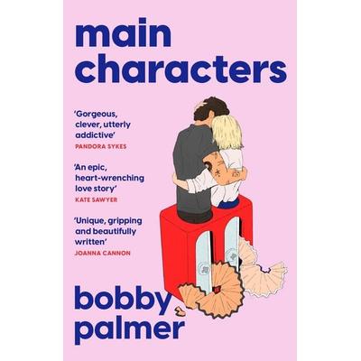 Main Characters, Taschenbuch von Bobby Palmer, Headline, 978-1-03-543534-0