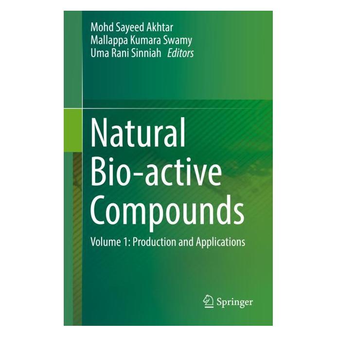 Springer Natural Bio-active Compounds (Englisch, Hardcover, Kumara Swamy Mallappa, Mallappa Kumara Swamy, Mohd Sayeed Akhtar, Rani Sinniah Uma, Uma Rani Sinniah) (61518199)