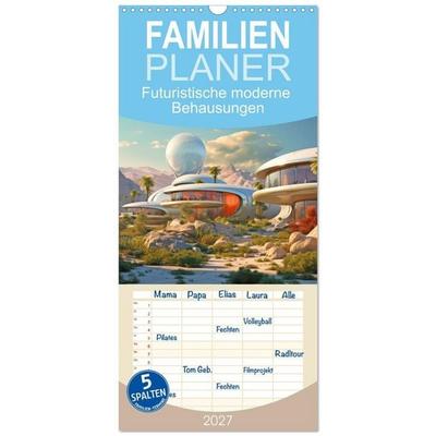 Familienplaner 2027 - Futuristische moderne Behausungen mit 5 Spalten (Wandkalender, 21 x 45 cm) CALVENDO