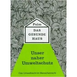 Das gesunde Haus, Ratgeber von Hubert Palm
