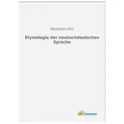 Etymologie der neuhochdeutschen Sprache, Fachbücher von Hermann Hirt