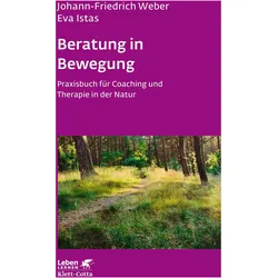 Beratung in Bewegung (Leben Lernen, Bd. 337), Fachbücher von Johann-Friedrich Weber, Eva Istas