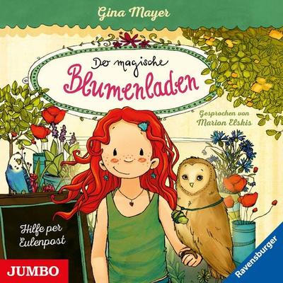 Der magische Blumenladen. Hilfe per Eulenpost [Band 11] - Gina Mayer, Audio, 4064066946395