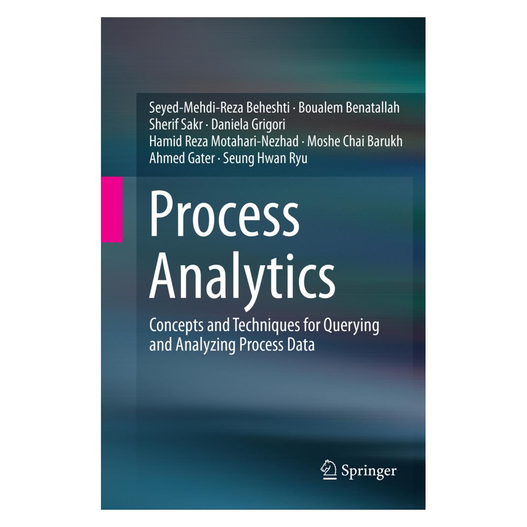 Springer Process Analytics (Englisch, Softcover, Ahmed Gater, Boualem Benatallah, Daniela Grigori, Hamid Reza Motahari-Nezhad, Moshe Chai Barukh, Seung Hwan Ryu, Seyed-Mehdi-Reza Beheshti, Sherif Sakr) (56004376)