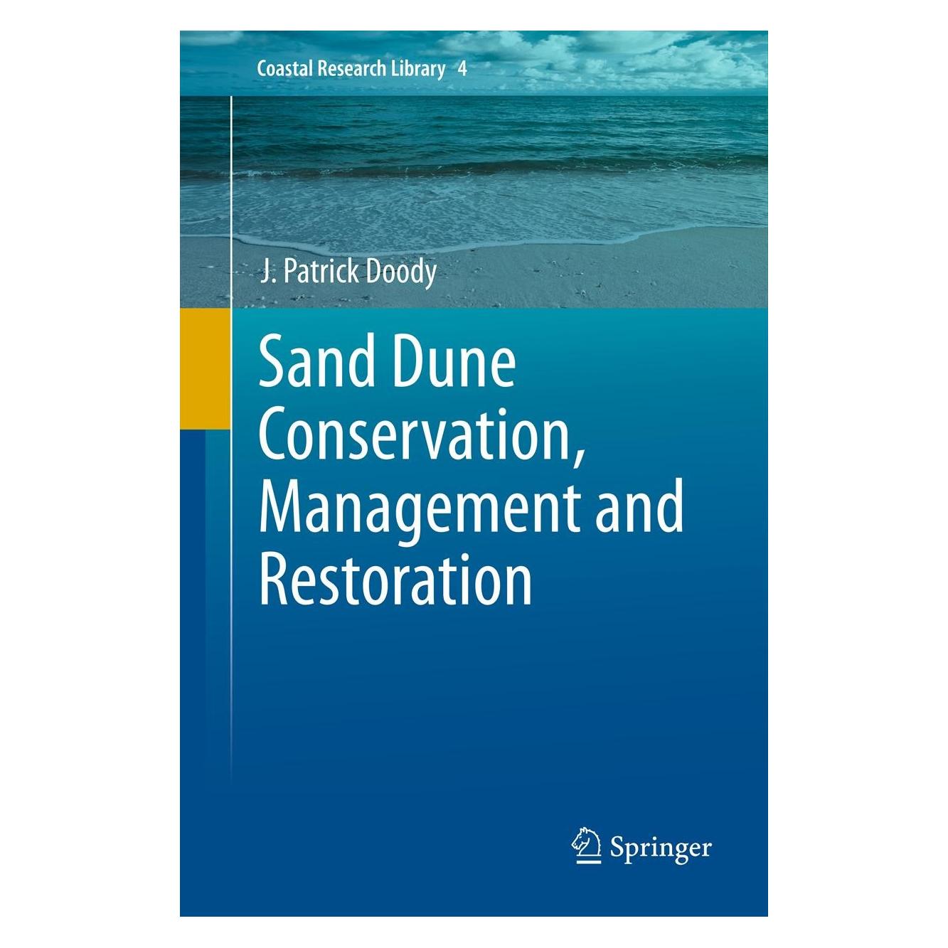 Springer Sand Dune Conservation, Management and Restoration (Englisch, Hardcover, J. Patrick Doody) (9789400747302)