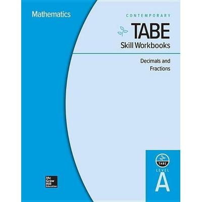 Contemporary: Tabe Skill Workbooks Level A: Decimals and Fra, Sonstige von Contemporary, Mcgraw Hill Higher Education, 978-0-07-660380-0