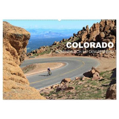 Colorado - Höhenrausch mit dem Rennrad (Wandkalender 2027 DIN A2 quer), CALVENDO Monatskalender