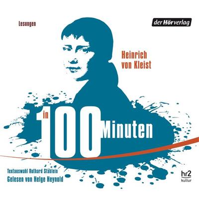 Kleist in 100 Minuten - Heinrich Kleist, Audio, 9783844507775