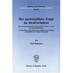 Der unerreichbare Zeuge im Strafverfahren., Fachbücher von Paul Hoffmann