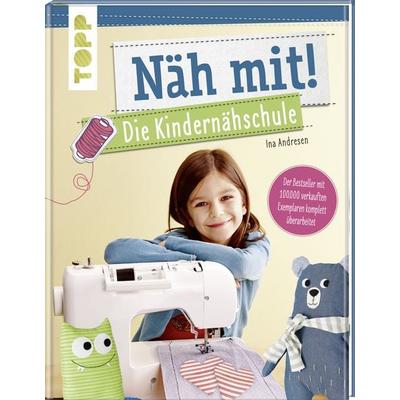 Näh mit! Die Kindernähschule, Gebundene Ausgabe von Ina Andresen, Frech