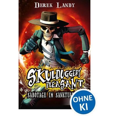 Skulduggery Pleasant (Band 4) - Sabotage im Sanktuarium, Taschenbuch von Derek Landy, Loewe, 978-3-7855-7533-8
