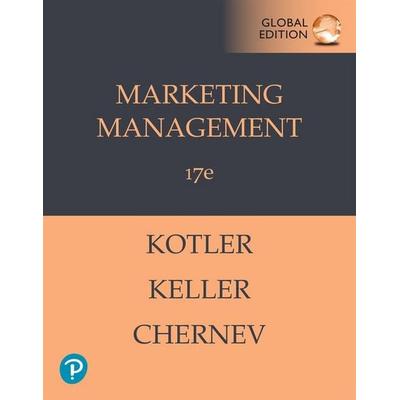 Marketing Management -- Global Edition, Taschenbuch von Philip Kotler,Kevin Lane Keller,Alexander Chernev, Pearson Education Limited,