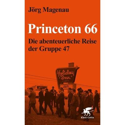 Princeton 66, Gebundene Ausgabe von Jörg Magenau, Klett Cotta, 978-3-608-94902-5