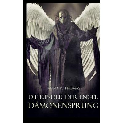Dämonensprung, Gebundene Ausgabe von Anna K. Thomas, Anderland Books, 978-3-96977-117-4
