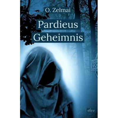 Pardieus Geheimnis, Taschenbuch von O. Zelmai, Epubli, 978-3-7502-0830-8