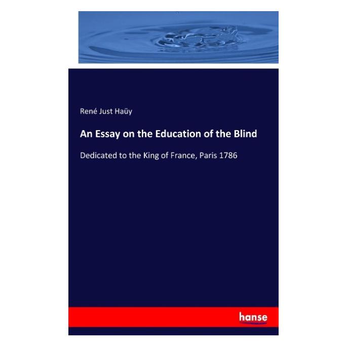 Hansebooks An Essay on the Education of the Blind (Englisch, Softcover, René Just Haüy) (55879105)
