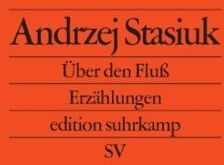 Andrzej Stasiuk - Über den Fluß: Erzählungen (edition suhrkamp) - Preis vom 10.10.2026 11:48:34 h