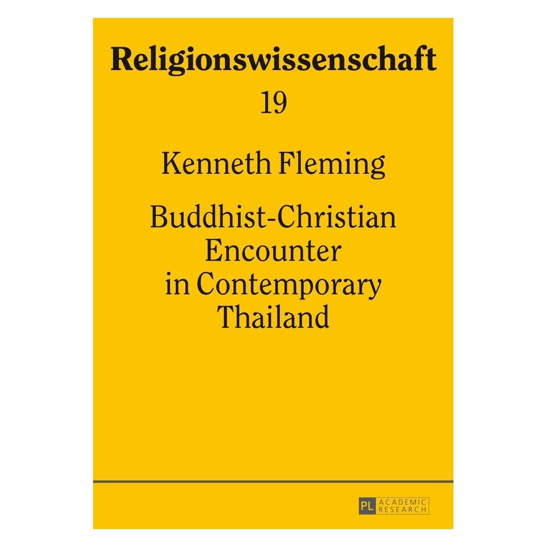 Peter Lang Buddhist-Christian Encounter in Contemporary Thailand (Englisch, Softcover, Kenneth Fleming) (56026957)