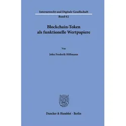 Blockchain-Token als funktionelle Wertpapiere, Fachbücher von John Frederik Hillmann