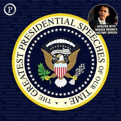 The Greatest Presidential Speeches of Our Time - Barack Obama, Audio, 9781614673781