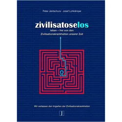 Zivilisatoselos, Ratgeber von Peter Jentschura, Josef Lohkämper