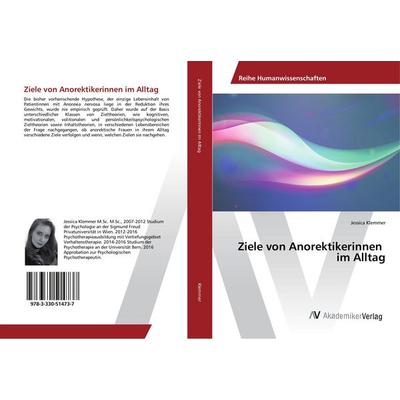 Ziele von Anorektikerinnen im Alltag, Taschenbuch von Jessica Klemmer, AV Akademikerverlag, 978-3-330-51473-7