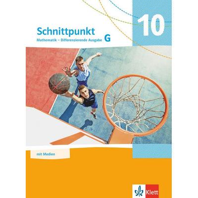 Schnittpunkt Mathematik 10G. Schulbuch mit Medien Klasse 10 (Grundkurs). Differenzierende Ausgabe, Sonstige von , Klett Schulbuchverlag