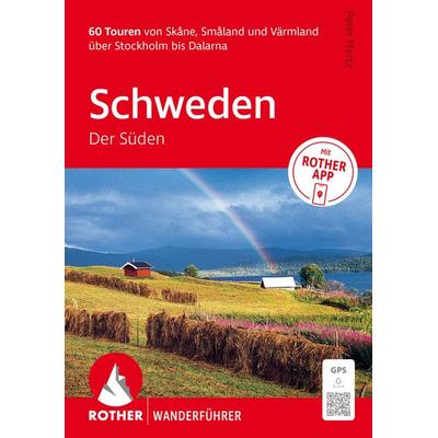 ROTHER Wanderführer Schweden: Der Süden. 60 Touren von Skåne, Småland und Värmland über Stockholm bis Dalarna, Taschenbuch von Peter Mertz, Rother