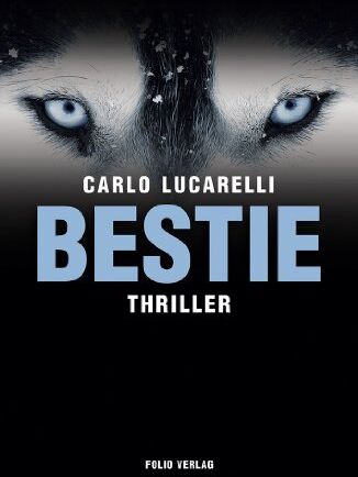 Carlo Lucarelli - Bestie: Thriller - Preis vom 09.10.2026 07:28:09 h
