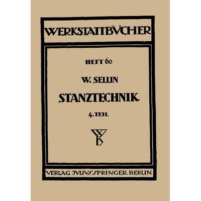 Stanztechnik, Taschenbuch von Walter Sellin, Springer Berlin, 978-3-642-98228-6