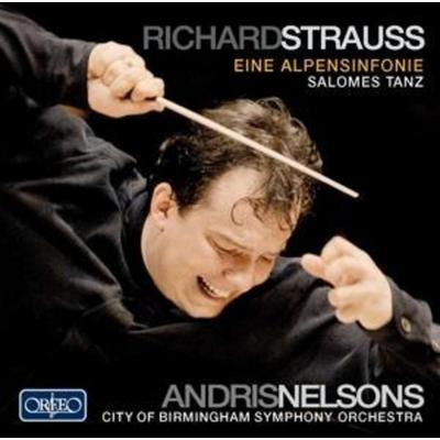 Eine Alpensinfonie,Salomes Tanz op.54 - Andris Nelsons,CBSO, CD