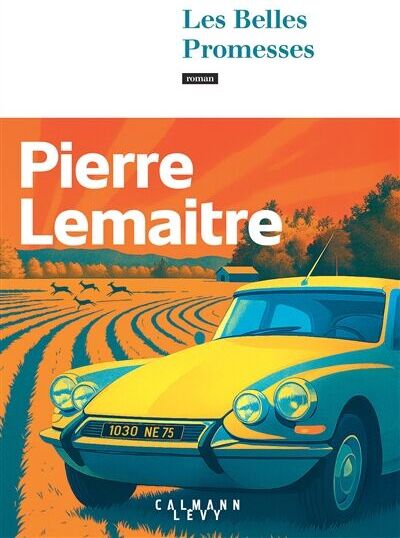 Pierre Lemaitre - Les années glorieuses. Les belles promesses - Preis vom 18.10.2026 15:28:09 h