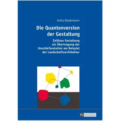 Die Quantenversion der Gestaltung, Fachbücher von Anita Biedermann